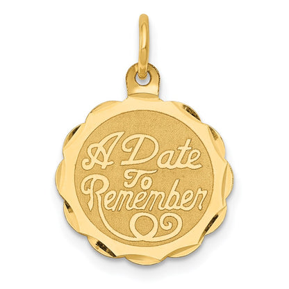 14k Yellow Gold 14K A DATE TO REMEMBER Disc Charm