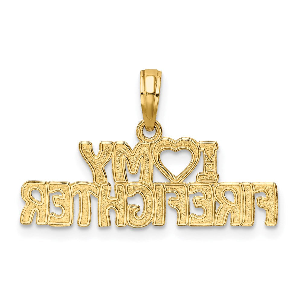 14k Yellow Gold I LOVE MY FIREFIGHTER Charm